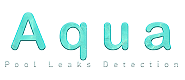 Aqua Pool Leaks Detection
